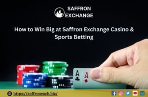 Read more about the article How to Win Big at Saffron Exchange Casino & Sports Betting