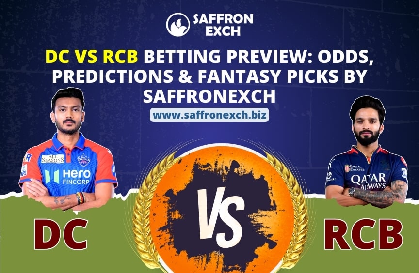 DC vs RCB Betting Preview: Odds, Predictions & Fantasy Picks by SaffronExch